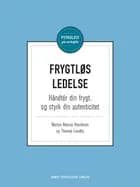 Frygtløs ledelse