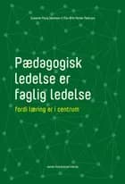 Pædagogisk ledelse er faglig ledelse