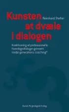 Kunsten at dvæle i dialogen