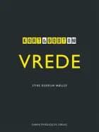 Kort & godt om VREDE