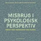 Misbrug i psykologisk perspektiv