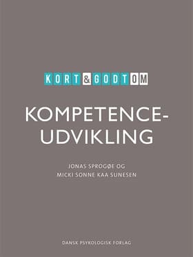 Kort & godt om KOMPETENCEUDVIKLING af Jonas Sprogøe