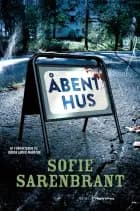 Åbent hus af Sofie Sarenbrant