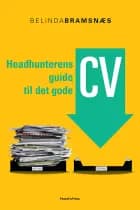 Headhunterens guide til det gode CV