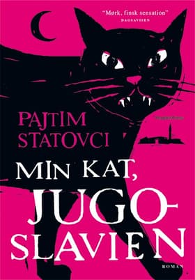 Min kat Jugoslavien af Pajtim Statovci