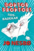 Doktor Proktors tidsbadekar (2)