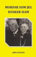 Morfar som jeg husker ham