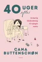 40 uger efter