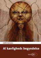 Al kærligheds begyndelse