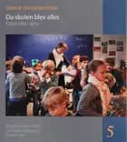 Da skolen blev alles