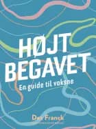 HØJTBEGAVET – En guide til voksne
