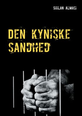 Den kyniske sandhed af Shilan Almasi
