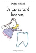 Da Lauras tand blev væk