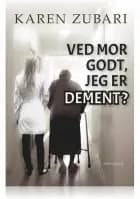 Ved mor godt, jeg er dement?