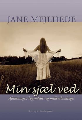 Min sjæl ved af Jane Mejlhede