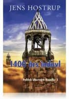 1400 ÅRS INDAVL - POLITISK UKORREKTE NOVELLER 5