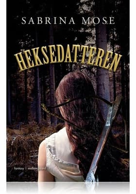 Heksedatteren af Sabrina Mose