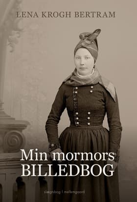 Min mormors billedbog af Lena Krogh Bertram