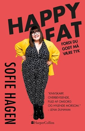 Happy fat af Sofie Hagen