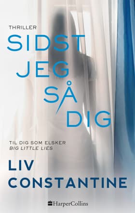 Sidst jeg så dig af Liv Constantine