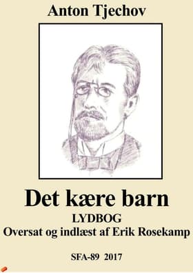''Det kære barn'' af Anton Tjekhov