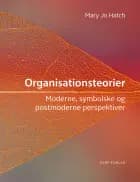 Organisationsteorier af Mary Jo Hatch