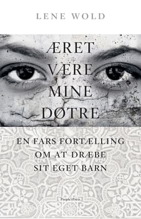 Æret være mine døtre af Lene Wold