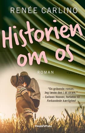 Historien om os af Renée Carlino