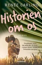 Historien om os