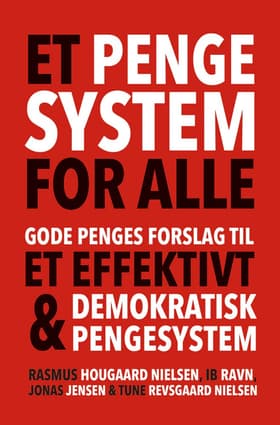 Et pengesystem for alle af Ib Ravn