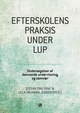 Efterskolens praksis under lup af Stefan Ting Graf
