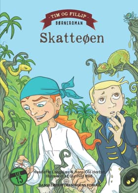 Tim og Fillip: Skatteøen af Henriette Langkjær