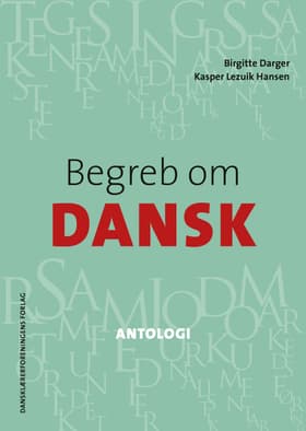 Begreb om DANSK. Antologi af Kasper Lezuik Hansen