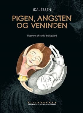 Pigen, angsten og veninden af Ida Jessen
