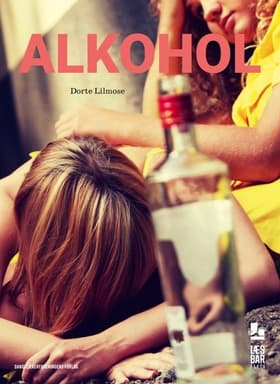 Alkohol af Dorte Lilmose