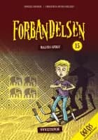 Forbandelsen - Børnebog af Mikkel Messer","Christina Muhs Nielsen","Mikkel Messer/Christina Muhs Nielsen