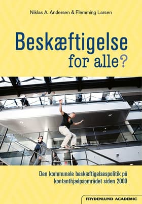 Beskæftigelse for alle? af Flemming Larsen