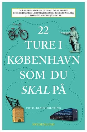 22 ture i København som du skal på af Klaus Holsting