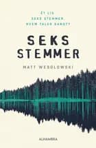 Seks stemmer