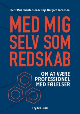 Med mig selv som redskab af Berit Mus Christensen