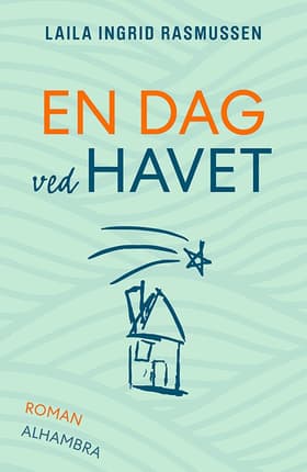 En dag ved havet af Laila Ingrid Rasmussen