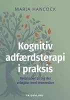 Kognitiv adfærdsterapi i praksis
