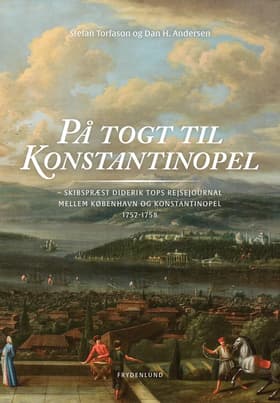 På togt til Konstantinopel af Dan H. Andersen