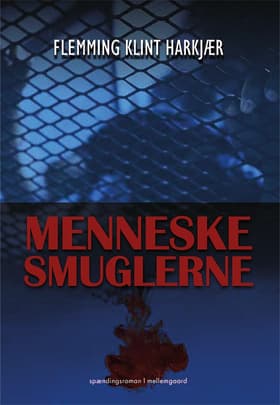 Menneskesmuglerne af Flemming Klint Harkjær