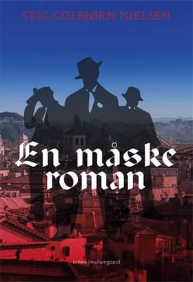 En måske roman af Stig Colbjørn Nielsen