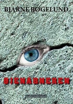 Øjenåbneren af Bjarne Bøgelund