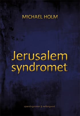 Jerusalemsyndromet af Michael Holm