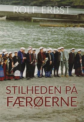 Stilheden på Færøerne af Rolf Erbst