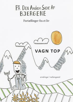 På den anden side af bjergene af Vagn Top