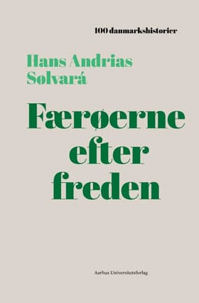 Færøerne efter freden af Hans Andrias Sølvará